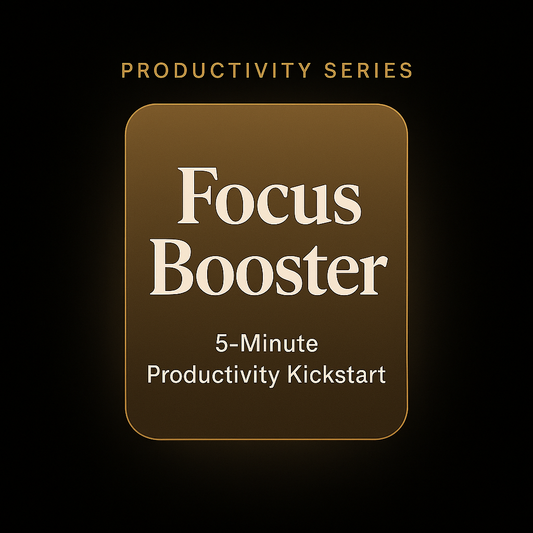 Focus Booster – 5-Minute Productivity Kickstart