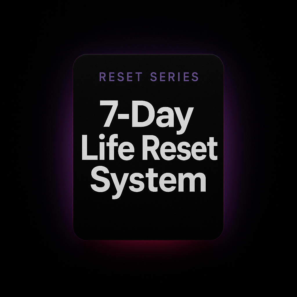 7-Day Life Reset System - Complete Guided Transformation Program (Digital Workbook)