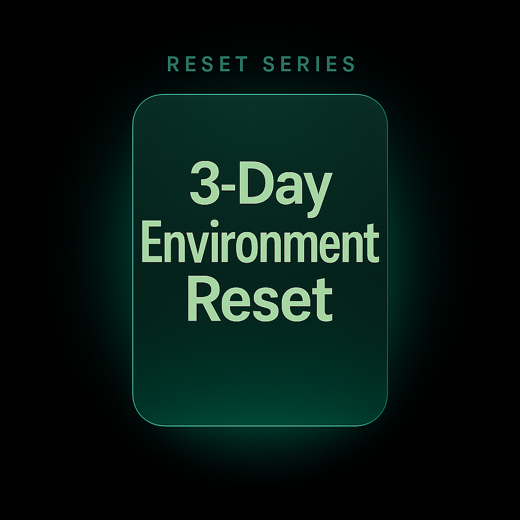 3-Day Environment Reset - Declutter Your Space, Reset Your Focus
