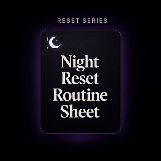 Night Reset Routine Sheet (Printable Evening Planner + Reflection Guide)
